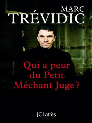 cover image of Qui a peur du petit méchant juge ?